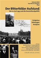 Matthias Braun, Torsten Diedrich, Olaf Freier, Frank Hoffmann, Rainer Karlsch, Wolfgang Kraushaar... - Der Bitterfelder Aufstand
