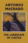 Antonio Machado - The Landscape of Castile
