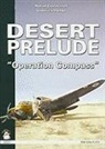Hakan Gustavsson, Teodor Liviu Morusanu, Ludovico Slongo - Desert Prelude 2: "Operation Compass"