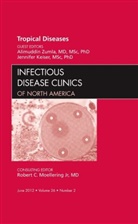 Jennifer Keiser, Jennifer (Medical Parasitology and Infection Biology Department Keiser, Keiser Jennifer, Alimuddin Zumla, Alimuddin I. Zumla, Zumla Alimuddin - Tropical Diseases, An Issue of Infectious Disease Clinics