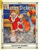 Charles Dickens, Klaus-Diete Sedlacek, Klaus-Dieter Sedlacek - Die magische Fischgräte