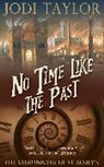 Jodi Taylor, Taylor Jodi - No Time Like The Past