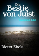 Dieter Ebels - Die Bestie von Juist