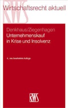 Stefan Denkhaus, Andreas Ziegenhagen - Unternehmenskauf in Krise und Insolvenz