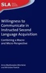 Anna Mystkowska-Wiertelak, Miros¿aw Pawlak, Mirosaw Pawlak, Miroslaw Pawlak - Willingness to Communicate in Instructed Second Language Acquisition