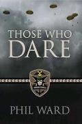 Phil Ward - Those Who Dare