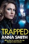 Anna Smith - Trapped
