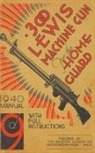 H. W. Bodman - 300 Lewis Machine Gun for the Home Guard 1940 Manual