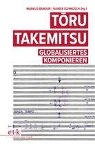Markus Bandur, Rainer Schmusch - Toru Takemitsu