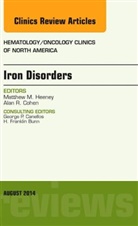 Matthew M Heeney, Matthew M. Heeney, Heeney Matthew M. - Iron Disorders, An Issue of Hematology/Oncology Clinics