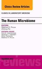Matthew R Pincus, Matthew R. Pincus, Matthew R. (Professor Pincus, Pincus Matthew R. - The Human Microbiome, An Issue of Clinics in Laboratory Medicine