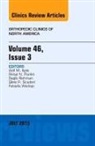 Asif M. Ilyas, Asif M Ilyas, Asif M. Ilyas - Volume 46, Issue 3, An Issue of Orthopedic Clinics: Volume 46-3