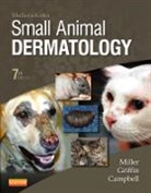 Karen L. Campbell, Campbell Karen L., Craig E. Griffin, Craig E. (Animal Dermatology Clinic Griffin, Griffin Craig E., William Miller... - Muller and Kirk's Small Animal Dermatology