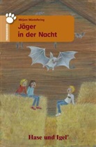 Mirjam Müntefering, Ulrike Baier - Jäger in der Nacht