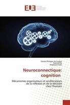 Daniel-Philipp de Sudres, Daniel-Philippe de Sudres, Stép Grès, Stéphane Grès, Patric Pla, Patrick Pla - Neuroconnectique: cognition