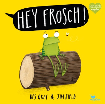 Kes Gray, Jim Field - Hey Frosch!