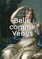 Marlen Schneider - « Belle comme Vénus »