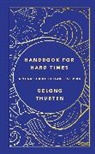 Gelong Thubten - Handbook for Hard Times