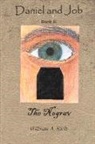 William Rich - Daniel and Job, Book II: The Nograv: Volume 2