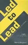 Marty Berglund - Led to Lead: Faith and Leadership Lessons from the Life of Moses
