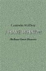 Cassandra McElroy - I Have What?!!: My Breast Cancer Discovery Volume 1