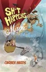 Carmen Harris - Sh∗t Happens, Magic Follows (Allow It!) – A Life of Challenges, Change and Miracles