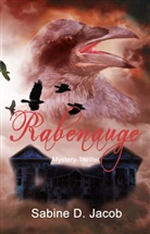 Sabine D Jacob, Sabine D. Jacob - Rabenauge