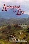 Dorothy Smoker, Dorothy W. Smoker - Ambushed by Love
