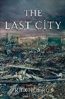 Rmgilmour - The Last City: Volume 2