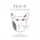 Corey Seemiller, Kacey Seemiller-Mitchell - Fenix: The Fearless Feline