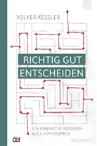 Volker Kessler, Volker (Prof. Dr. Dr.) Kessler, Kessler  Volker - Richtig gut entscheiden