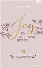 Anne Löwen, Löwen  Anne - JOY - So beschenkt bist du