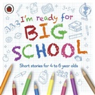 Ladybird, Anna Acton, Maya Saroya - I'm Ready for Big School, Audio-CD (Hörbuch)