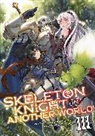Ennki Hakari, Keg - Skeleton Knight in Another World (Light Novel) Vol. 3
