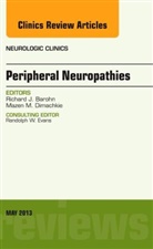 Richard Barohn, Richard J Barohn, Richard J. Barohn, Barohn Richard J. - Peripheral Neuropathies, An Issue of Neurologic Clinics