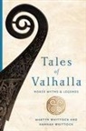 Whittock, Hannah Whittock, Martyn Whittock - Tales of Valhalla: Norse Myths and Legends