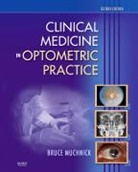 Bruce Muchnick, Bruce (Chief of Optometry Muchnick, Muchnick Bruce - Clinical Medicine in Optometric Practice