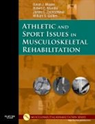 David J. Magee, David J. (Professor &lt;br&gt;Department of Physical Therapy&lt;br&gt;Faculty of Rehabilitation Medicine&lt;br&gt;University of Alberta&lt;br&gt;Edmonton Magee, David J. (Professor Department of Physical Therapy Faculty of Rehabilitation Medicine University of Alberta Edmonton Magee, Magee David J., Robert C. Manske, Robert C. (Professor and Chair Manske... - Athletic and Sport Issues in Musculoskeletal Rehabilitation