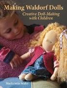 Maricristin Sealey - Making Waldorf Dolls