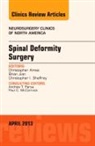 Christopher Ames, Christopher (Professor of Neurosurgery Ames, Ames Christopher, Brian Jian, Brian (Department of Neurological Surgery Jian, Jian Brian... - Spinal Deformity Surgery, An Issue of Neurosurgery Clinics: Volume 24-2
