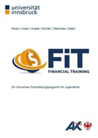 Jürgen Huber, Laura Hueber, Michael Kirchler, Michael Obermeier, Michael Razen, Matthias Stefan... - FiT Financial Training
