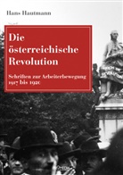 Hans Hautmann - Die österreichische Revolution
