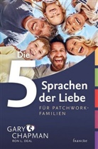 Gary Chapman, Chapman  Gary - Die 5 Sprachen der Liebe für Patchwork-Familien
