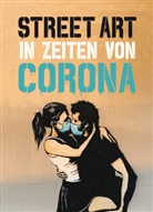 Xavier Tapies - Street Art in Zeiten von Corona