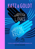 Max Goldt, Stephan Katz - Ohrfeige links, Ohrefeige rechts - Flegeljahre einer Psychotherapeutin