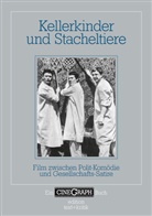 Hans-Michael Bock, Distelmey, Ja Distelmeyer, Jan Distelmeyer, Swenja Schiemann, Jörg Schöning... - Kellerkinder und Stacheltiere