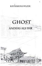 Katharina Wlzek, Katharina Wlzek - Ghost