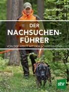 Helmut Huber - Der Nachsuchenführer