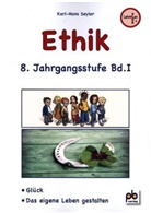 Karl-Hans Seyler - Ethik, 8. Jahrgangsstufe. Bd.1