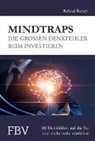 Roland Barach - Mindtraps - Die großen Denkfehler beim Investieren